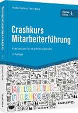 Crashkurs Mitarbeiterführung