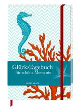 GlücksTagebuch für schöne Momente