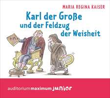 Karl der Große und der Feldzug der Weisheit