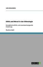 Ethik und Moral in der Ethnologie