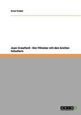 Joan Crawford - Der Filmstar mit den breiten Schultern