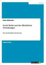 Social Media und die öffentlichen Verwaltungen