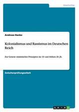 Kolonialismus und Rassismus im Deutschen Reich