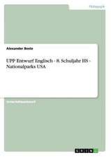 UPP Entwurf Englisch - 8. Schuljahr HS - Nationalparks USA