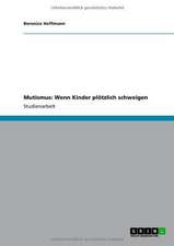 Mutismus: Wenn Kinder plötzlich schweigen