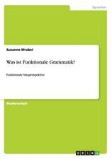 Was ist Funktionale Grammatik?