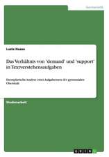 Das Verhältnis von 'demand' und 'support' in Textverstehensaufgaben