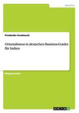 Orientalismus in deutschen Business-Guides für Indien