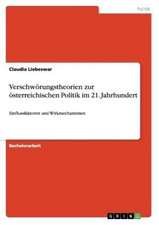 Verschwörungstheorien zur österreichischen Politik im 21. Jahrhundert