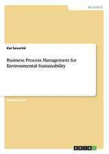 Business Process Management for Environmental Sustainability