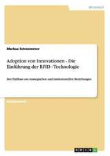 Adoption von Innovationen - Die Einführung der RFID - Technologie