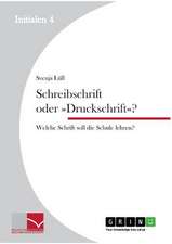 Schreibschrift oder »Druckschrift«?