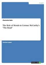 The Role of Morals in Cormac McCarthy's 