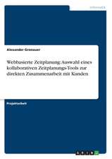 Webbasierte Zeitplanung: Auswahl eines kollaborativen Zeitplanungs-Tools zur direkten Zusammenarbeit mit Kunden