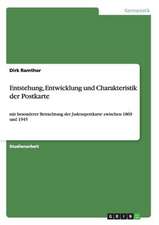 Entstehung, Entwicklung und Charakteristik der Postkarte