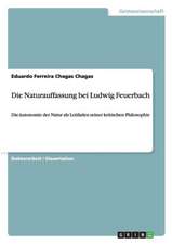 Die Naturauffassung bei Ludwig Feuerbach