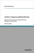 Aviation - Frequency and Route Planning