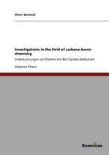 Investigations in the field of carbene-boron chemistry