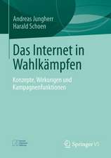 Das Internet in Wahlkämpfen: Konzepte, Wirkungen und Kampagnenfunktionen