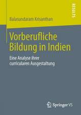 Vorberufliche Bildung in Indien: Eine Analyse ihrer curricularen Ausgestaltung