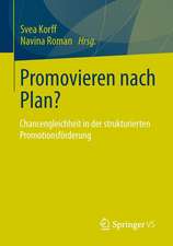 Promovieren nach Plan?: Chancengleichheit in der strukturierten Promotionsförderung