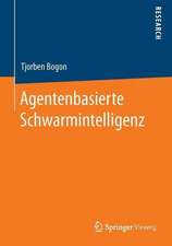 Agentenbasierte Schwarmintelligenz