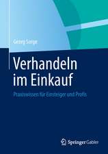 Verhandeln im Einkauf: Praxiswissen für Einsteiger und Profis