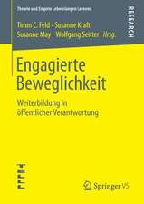 Engagierte Beweglichkeit: Weiterbildung in öffentlicher Verantwortung