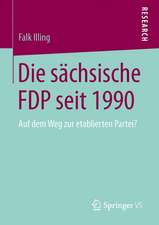 Die sächsische FDP seit 1990: Auf dem Weg zur etablierten Partei?