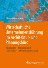 Wirtschaftliche Unternehmensführung im Architektur- und Planungsbüro