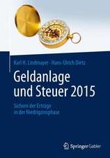 Geldanlage und Steuer 2015: Sichern der Erträge in der Niedrigzinsphase