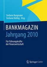 BANKMAGAZIN - Jahrgang 2010: Für Führungskräfte der Finanzwirtschaft