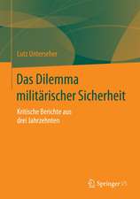 Das Dilemma militärischer Sicherheit: Kritische Berichte aus drei Jahrzehnten