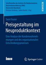 Preisgestaltung im Neuproduktkontext: Eine Analyse der Kundenwahrnehmungen und des organisationalen Entscheidungsprozesses