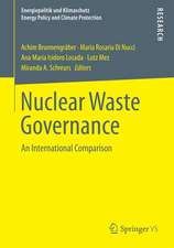 Nuclear Waste Governance: An International Comparison