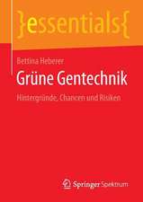 Grüne Gentechnik: Hintergründe, Chancen und Risiken