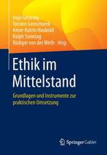 Ethik im Mittelstand: Grundlagen und Instrumente zur praktischen Umsetzung