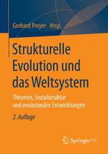 Strukturelle Evolution und das Weltsystem: Theorien, Sozialstruktur und evolutionäre Entwicklungen