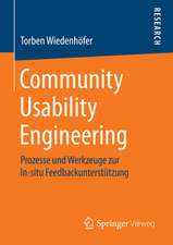 Community Usability Engineering: Prozesse und Werkzeuge zur In-situ Feedbackunterstützung