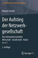 Der Aufstieg der Netzwerkgesellschaft