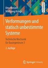 Verformungen und statisch unbestimmte Systeme: Technische Mechanik für Bauingenieure 3