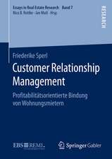 Customer Relationship Management: Proﬁtabilitätsorientierte Bindung von Wohnungsmietern