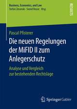 Die neuen Regelungen der MiFID II zum Anlegerschutz: Analyse und Vergleich zur bestehenden Rechtslage