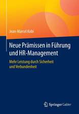 Neue Prämissen in Führung und HR-Management