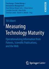 Measuring Technology Maturity: Operationalizing Information from Patents, Scientific Publications, and the Web