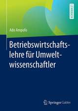 Betriebswirtschaftslehre für Umweltwissenschaftler