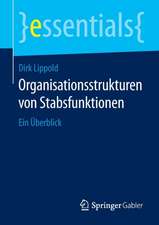 Organisationsstrukturen von Stabsfunktionen: Ein Überblick