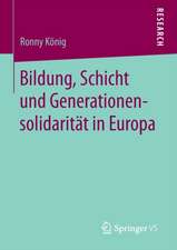 Bildung, Schicht und Generationensolidarität in Europa