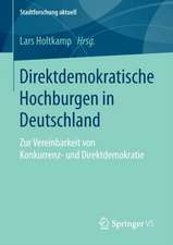 Direktdemokratische Hochburgen in Deutschland: Zur Vereinbarkeit von Konkurrenz- und Direktdemokratie