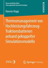 Thermomanagement von Hochleistungsfahrzeug-Traktionsbatterien anhand gekoppelter Simulationsmodelle